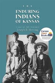 The Enduring Indians of Kansas: A Century and a Half of Acculturation