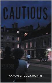 CAUTIOUS (Cautious Series Book 1)