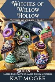 Witches of Willow Hollow: Books 1 - 6 | Harper Dade Taste of Magic Bakery Mysteries