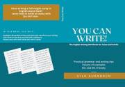 You Can Write!: The English Writing Workbook for Teens and Adults