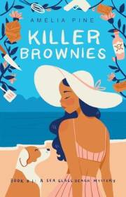 Killer Brownies: A Sea Glass Beach Mystery (Sea Glass Beach Mysteries Book 1)