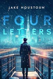 Four Letters: A Gripping Psychological Crime Thriller