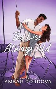 The Lies Always Told (Baker Oaks Book 4)