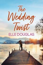 The Wedding Twist: A Small-Town Opposites Attract Romance (The McCarthy Sisters Book 1)