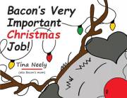 Bacon's Very Important Christmas Job! (It's Bacon's World! Book 2)
