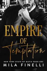 Empire of Temptation: A Dark Mafia Italian Romance (New York State of Mafia Book 1)