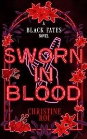 Sworn in Blood: A Black Fates Novel (Book 2) Sworn in Blood: A Black Fates Novel (Book 2)