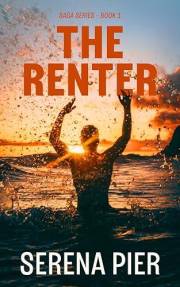 The Renter: Age Gap, Summer Romance, Billionaire, Love Triangle, Small Town, Unequal Social Status (SAGA Series Book 1)