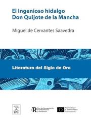 El Ingenioso hidalgo Don Quijote de la Mancha (Colección Biblioteca Nacional de España) (Spanish Edition)