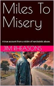 Miles To Misery: Narcissistic abuse
