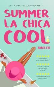 Summer, la Chica Cool: Comedia romántica cálida y feel-good con sol y corazón (Spanish Edition)