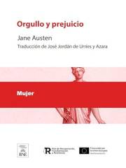 Orgullo y prejuicio Novela (Colección Biblioteca Nacional de España) (Spanish Edition)