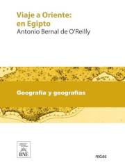 Viaje a Oriente en Egipto (Colección Biblioteca Nacional de España) (Spanish Edition)