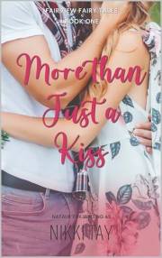 More Than Just A Kiss (Fairview Fairy Tales Book 1)