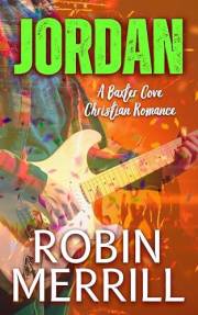 Jordan: A Baxter Cove Christian Romance