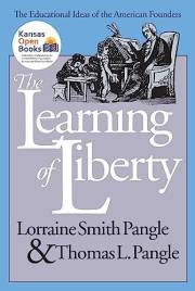 The Learning of Liberty: The Educational Ideas of the American Founders (American Political Thought)