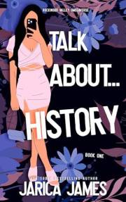 Talk About... History (Rockwood Valley Omegaverse Book 1)