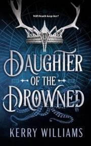Daughter of the Drowned (The Darkness Duet Book 1)