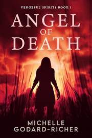 Angel of Death (Vengeful Spirits Book 1)