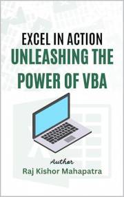 Excel in Action: Unleashing the Power of VBA (Technology)