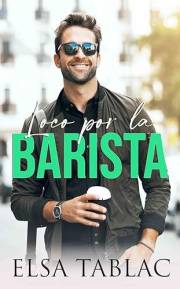 Loco por la barista (Millonarios de Manhattan) (Spanish Edition)