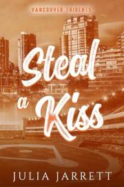 Steal A Kiss (Vancouver Tridents Book 4)