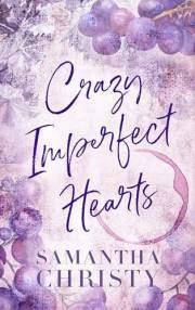 Crazy Imperfect Hearts: A Small Town, Billionaire Romance (The Brothers of Calloway Creek: The Montanas)