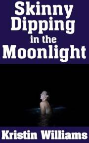 Skinny Dipping in the Moonlight: Embracing Your Inner Freedom and Finding Joy While Swimming Naked at Night (Getting Naked Bo