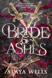 Bride of Ashes (Kingdom of Shadow and Ruin Book 1)