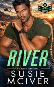 River: Protector Romance (THE GOLDEN TEAM Book 1)