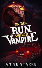 On the Run with a Vampire