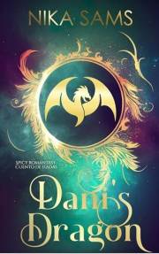 Dani's Dragon: Spicy Romantasy Cuento de Hadas (Compañeros Cambiaformas de Cuentos de Hadas) (Spanish Edition)