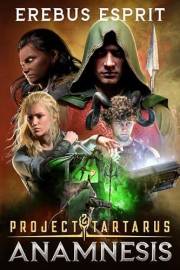 Project Tartarus: Anamnesis (A Greek Mythology LitRPG Adventure)