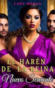 El harén de la reina: Nuevo sirviente: (trios bisexuales en español, mmf, trio hmh, femdom, haren inverso) (Spanish Edition)