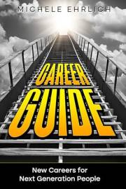 Career Guide: New Careers for Next Generation People