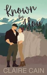 Known By You: A Small Town Romance (Veterans of Silver Ridge Book 5)
