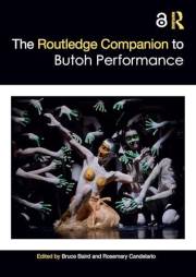 The Routledge Companion to Butoh Performance (Routledge Companions)