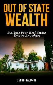 Building Your Real Estate Empire Anywhere; Real Estate Investing for Beginners: Proven Strategies for Finding Deals, Securing