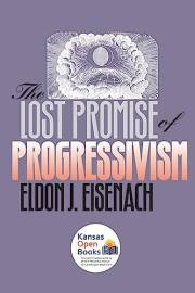 The Lost Promise of Progressivism