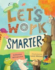 Let's Work Smarter (Harmony Lane Adventures)