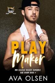 Play Maker: MM College Hockey Romance (Bar Down Book 2)