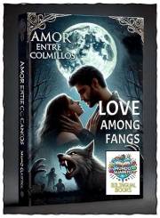 MG- Love Among Fangs - Amor Entre Colmillos: 