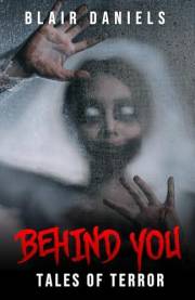 Behind You: 20 Tales of Terror