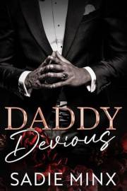 Daddy Devious: A Dark Billionaire Daddy Dom Romance (Forbidden Pleasures Island Book 1)