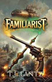 Familiarist (The War-C.O.G. Chronicles Book 1)