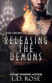 Releasing the Demons (The Order of The Senary Book 1)