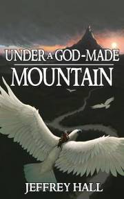 Under a God-Made Mountain