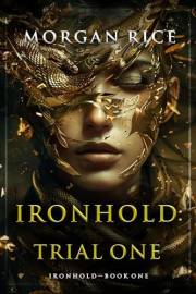 Ironhold: Trial One (Book One of the Ironhold Series)