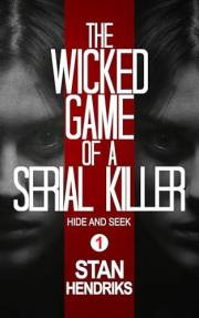 The Wicked Game of a Serial Killer: Hide and Seek