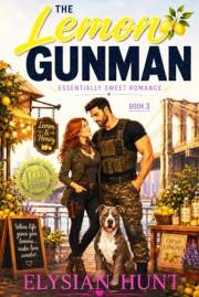 The Lemon Gunman (Essentially Sweet Romance Book 3)
